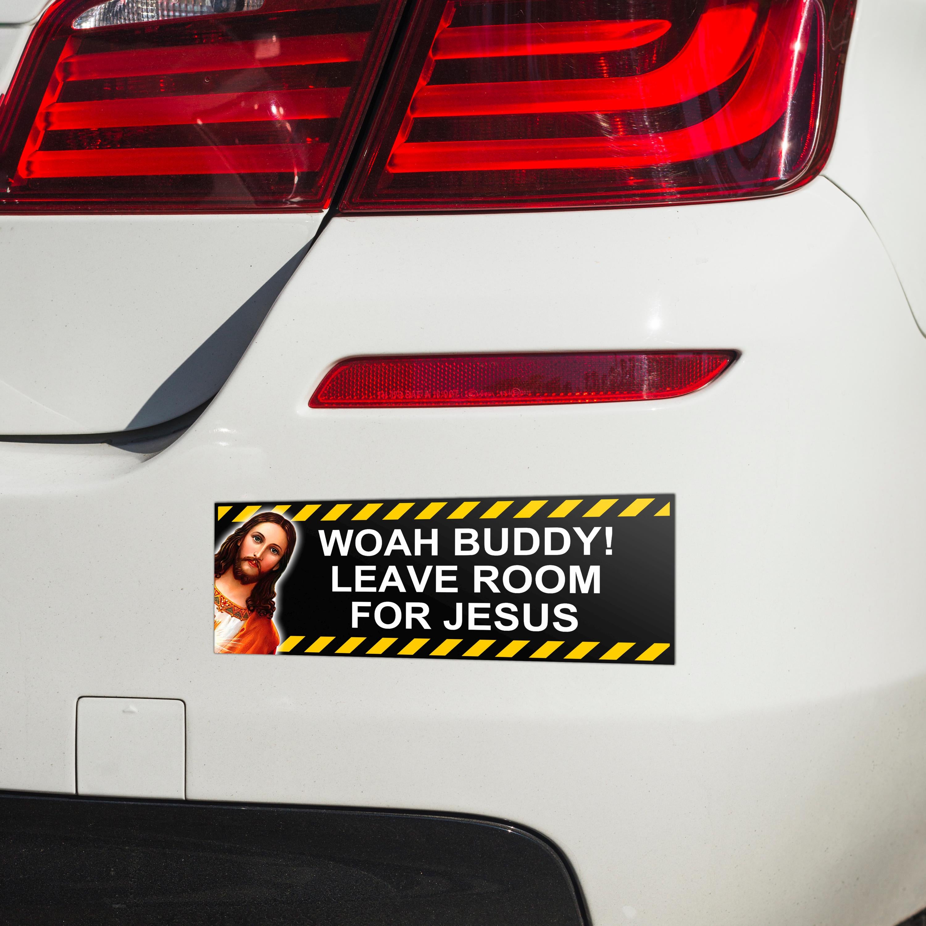 "Leave Room for Jesus" Car Bumper Magnet