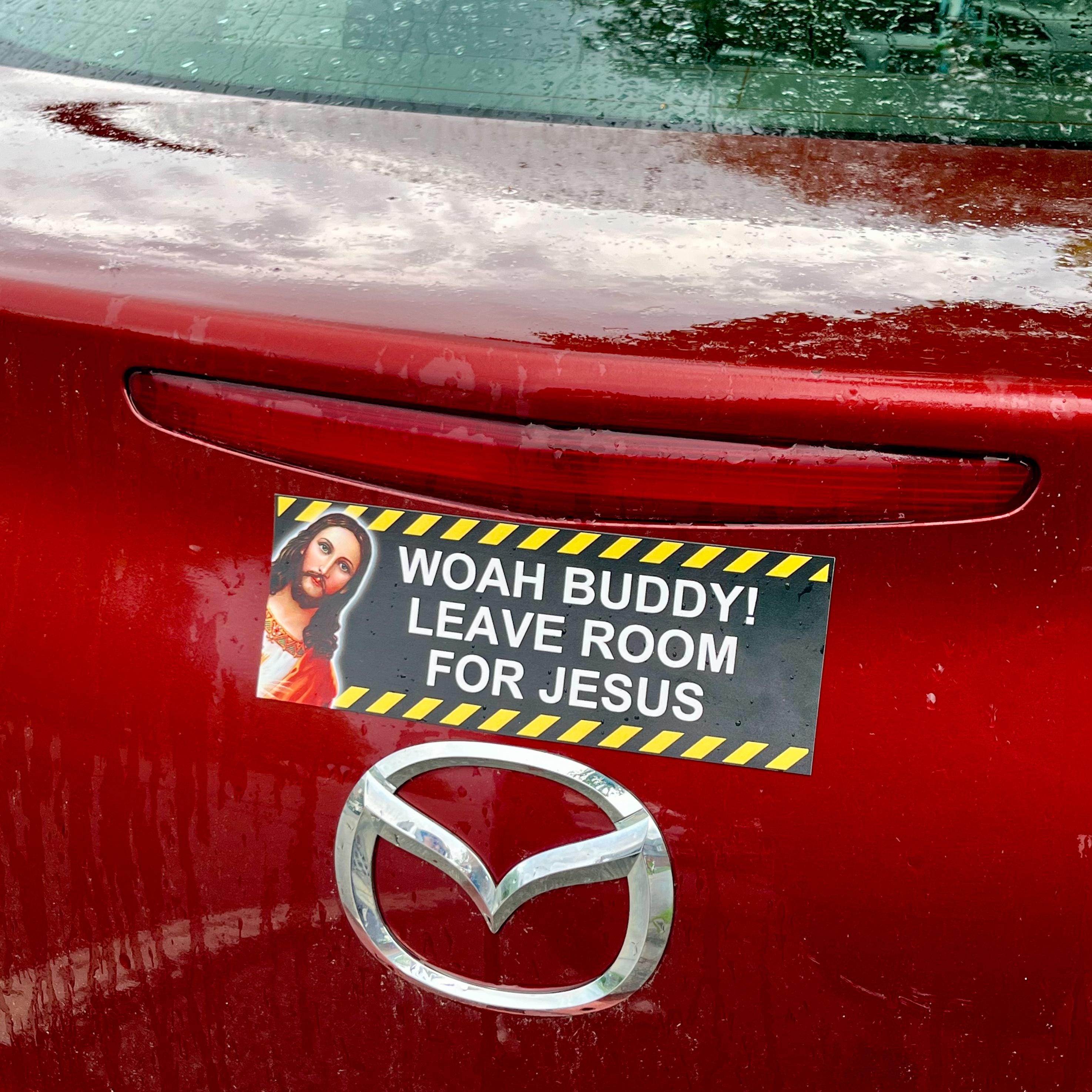 "Leave Room for Jesus" Car Bumper Magnet