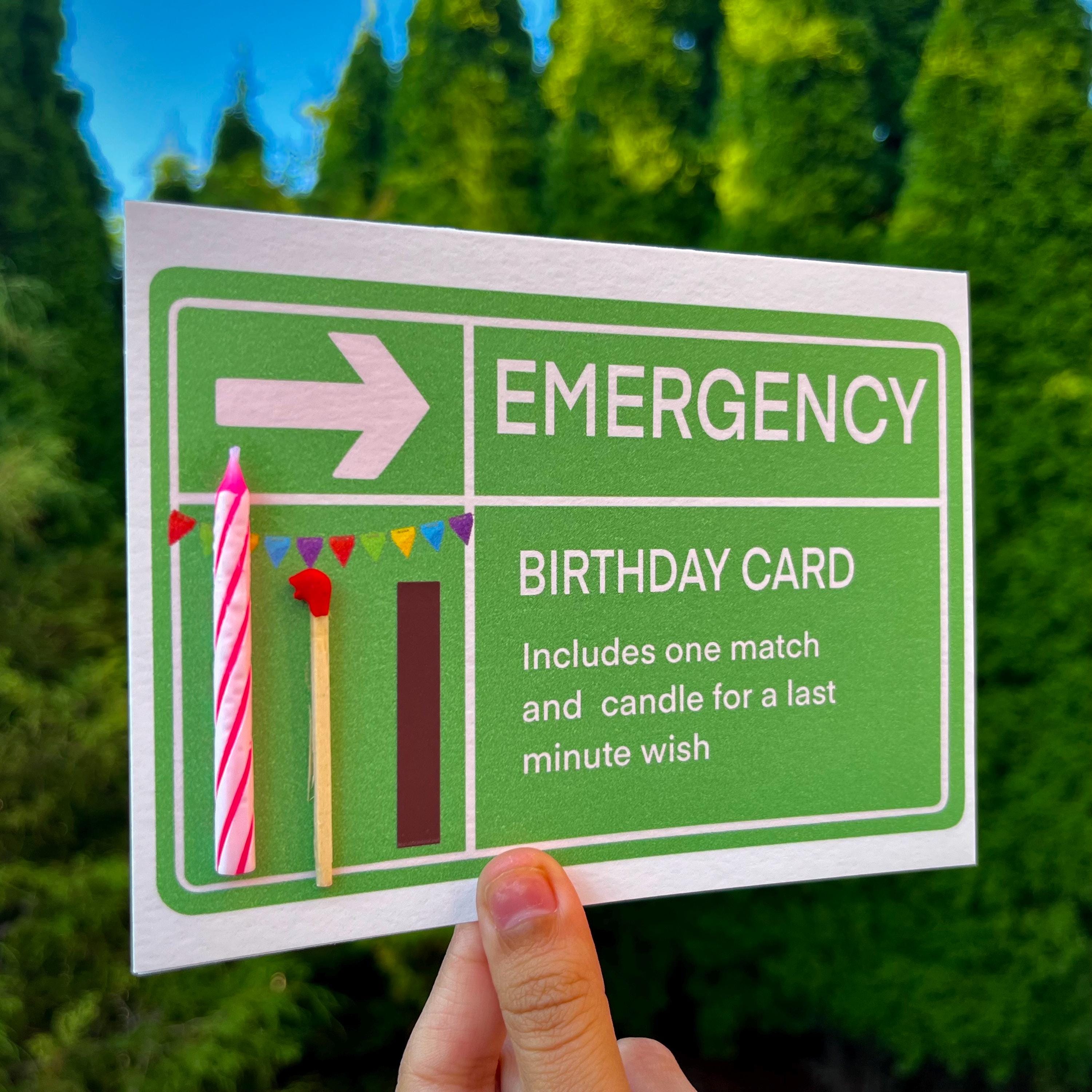 Emergency Birthday Card