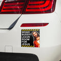 "Leave Room for Jesus" Car Bumper Magnet