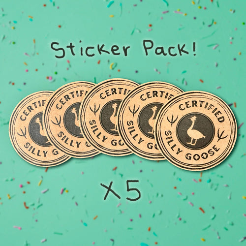 "Certified Silly Goose" Kraft Sticker Pack of 5