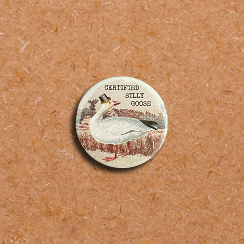 Certified Silly Goose Pinback Button Set